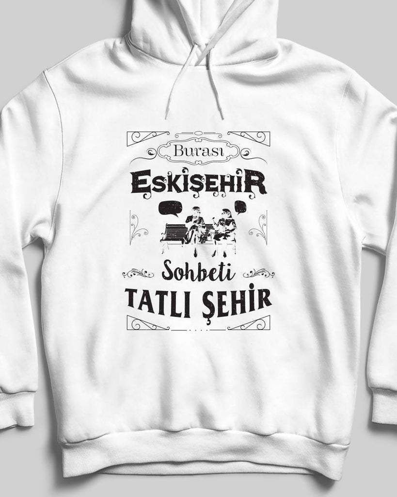 Kapüşonlu Sweatshirt - Burası Eskişehir - 3 - basmatik.com
