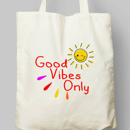 Good Vibes Only Bez Çanta