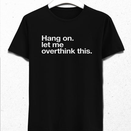 Hang on tişört - basmatik.com