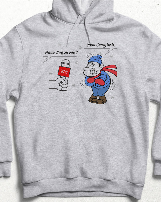 Hava soğuk mu kapşonlu - basmatik.com