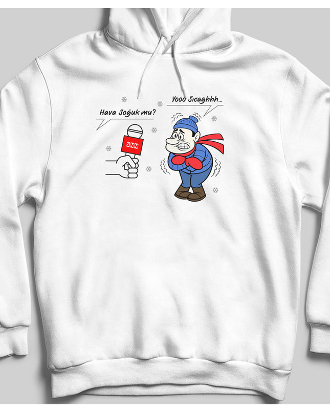 Hava soğuk mu kapşonlu - basmatik.com