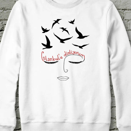 İstanbul'u Dinliyorum Sweatshirt - basmatik.com