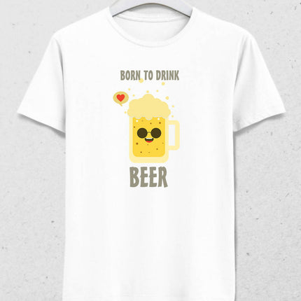 Born To Drink Erkek Tişört