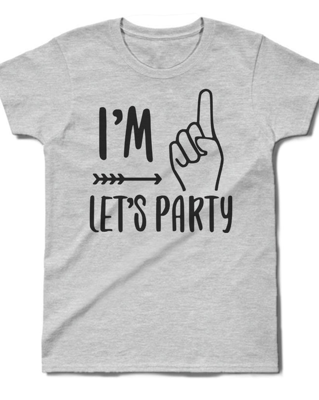 I'm lets party doğum günü çocuk gri tişört - basmatik.com