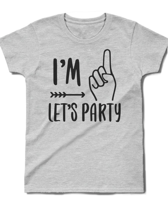 I'm lets party doğum günü çocuk gri tişört - basmatik.com