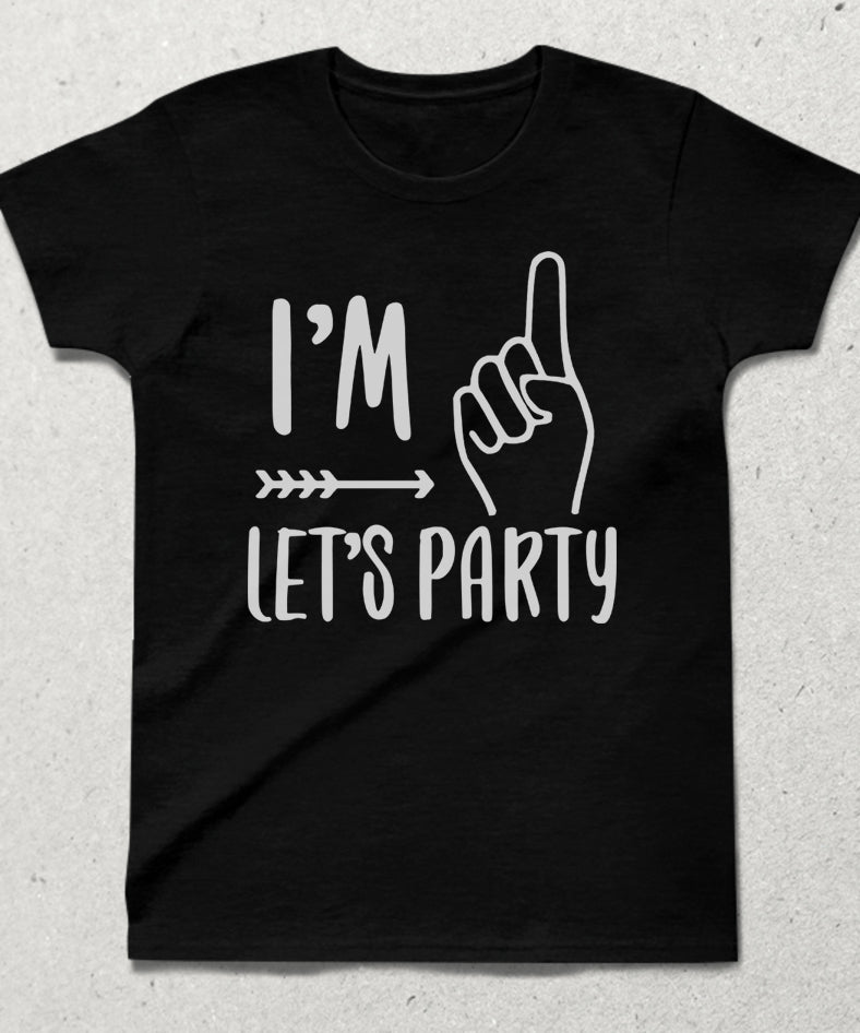 I'm lets party doğum günü çocuk siyah tişört - basmatik.com