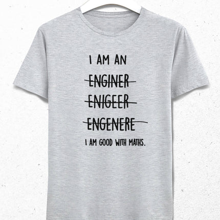 I'm an Engineer tshirt - basmatik.com