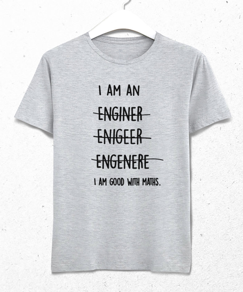I'm an Engineer tshirt - basmatik.com