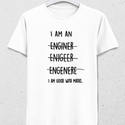 I'm an Engineer tshirt - basmatik.com