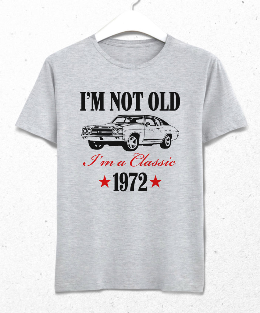 I'm not old doğum günü tişört - basmatik.com