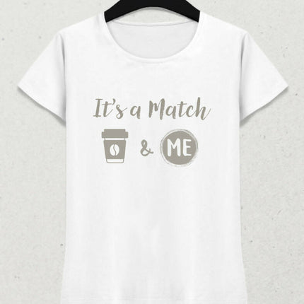 It's A Match Kadın Tişört - basmatik.com