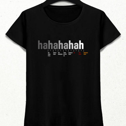 Laughter - Hahahahah Kadın Tişört