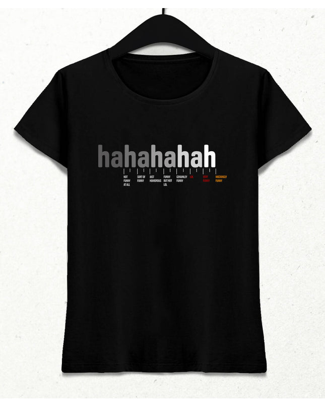 Laughter - Hahahahah Kadın Tişört
