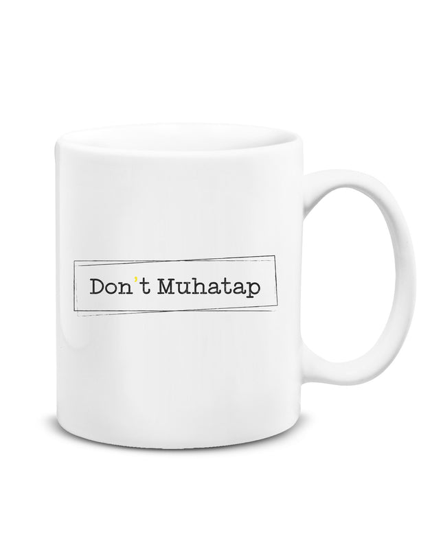 Don't muhatap - kupa - basmatik.com