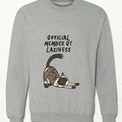 Official Member of Laziness Sweatshirt - basmatik.com