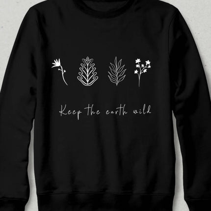 Keep the Earth Wild Sweatshirt
