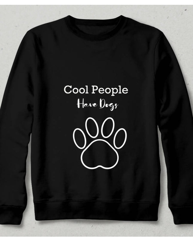 Köpek Sahipleri Havalıdır Sweatshirt - basmatik.com