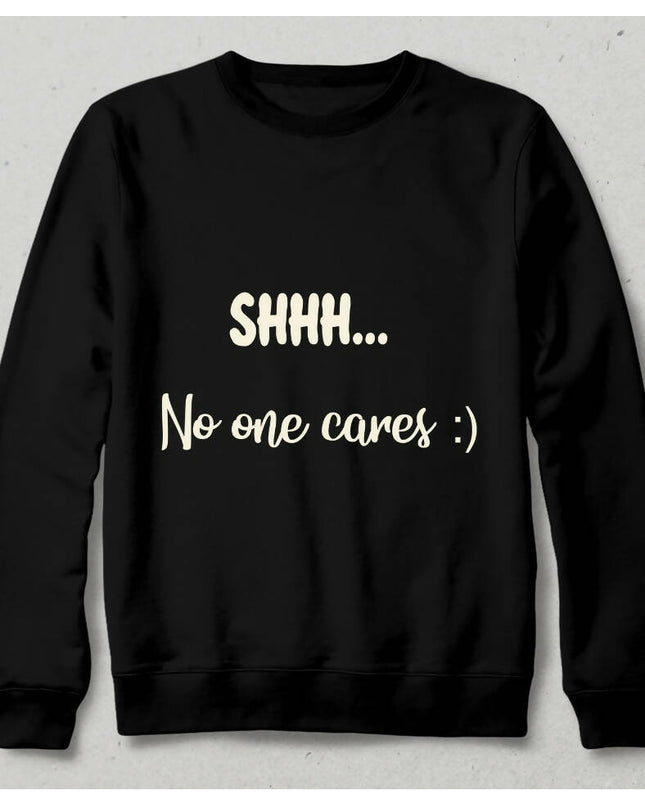 Kimse Dinlemiyor Motto Sweatshirt