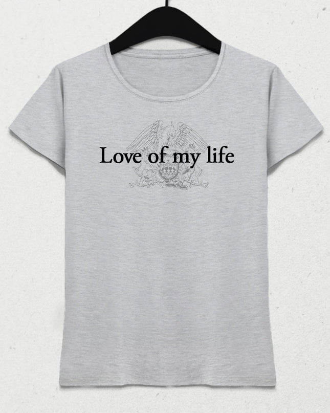 Love of my life tişört - basmatik.com
