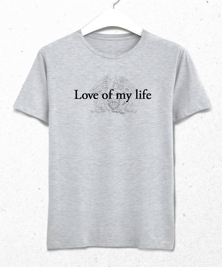Love of my life tişört - basmatik.com