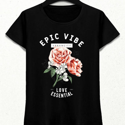 Epic Vibes Kadın Streetwear Tasarım T-shirt