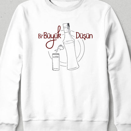 Bi Büyük Düşün Beyaz Sweatshirt - basmatik.com