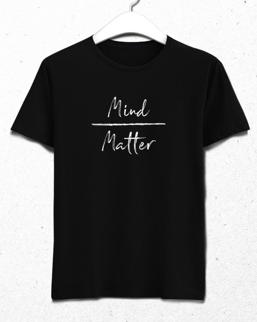 Mind over Matter Motivational tişört - basmatik.com