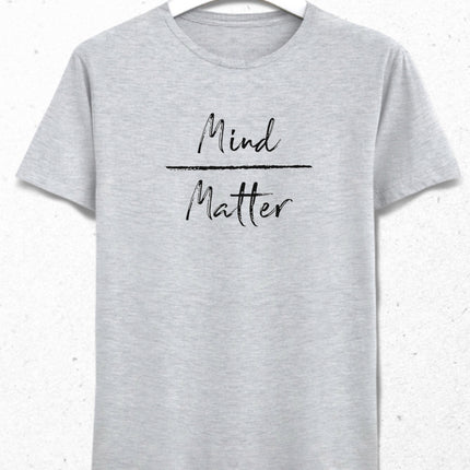 Mind over Matter Motivational tişört - basmatik.com