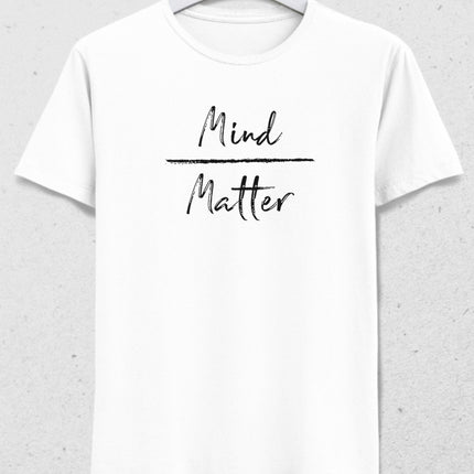 Mind over Matter Motivational tişört - basmatik.com