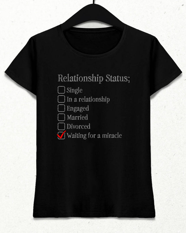 Relationship Status Kadın Tişört - basmatik.com