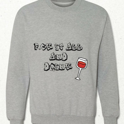 Forget Everything and Drink Wine