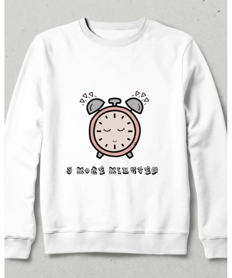 Five More Minutes Çalar Saat Sweatshirt