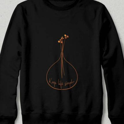Keep Life Simple Sweatshirt