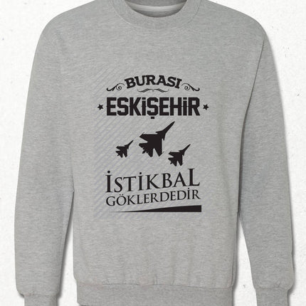 Kapüşonsuz Sweatshirt - Burası Eskişehir - 7 - basmatik.com