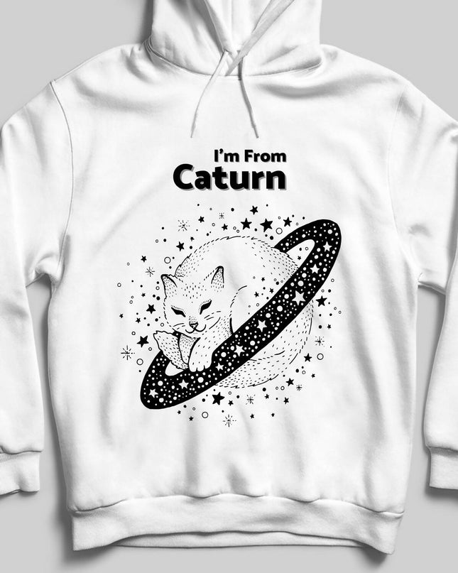 I'm From Caturn Hooded Sweatshirt 