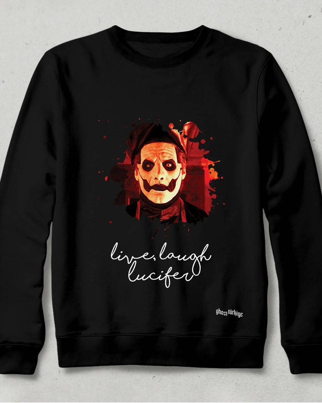 Live Laugh Lucifer Papa Emeritus IV Sweatshirt