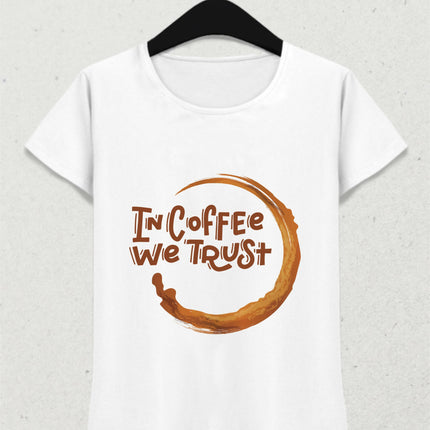 In Coffee We Trust Kahve Temalı Tshirt