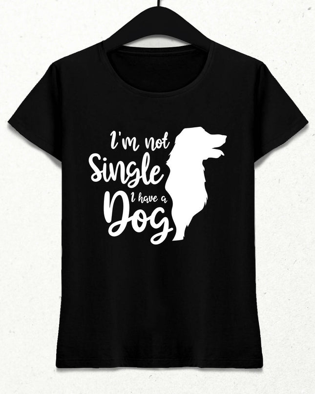 I HAVE A DOG - WOMEN'S T-SHIRT