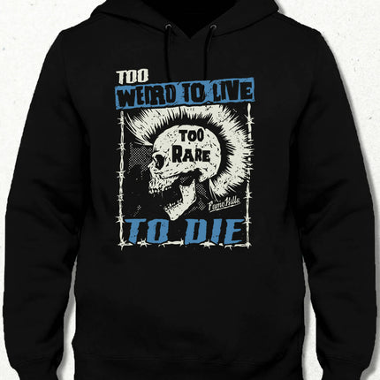 To Die Hooded Sweatshirt