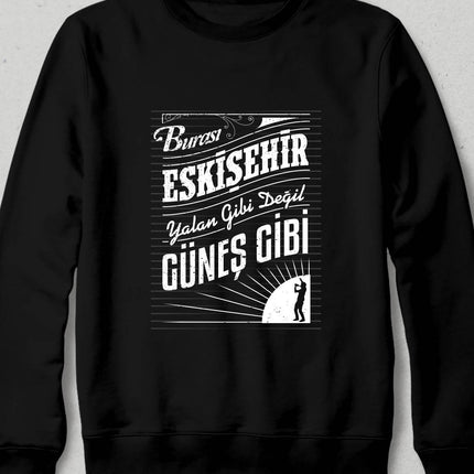 Kapüşonsuz Sweatshirt - Burası Eskişehir - 2 - basmatik.com