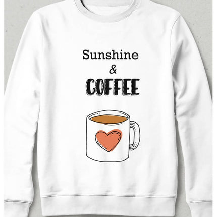 Sunshine and Coffee Sweatshirt 
