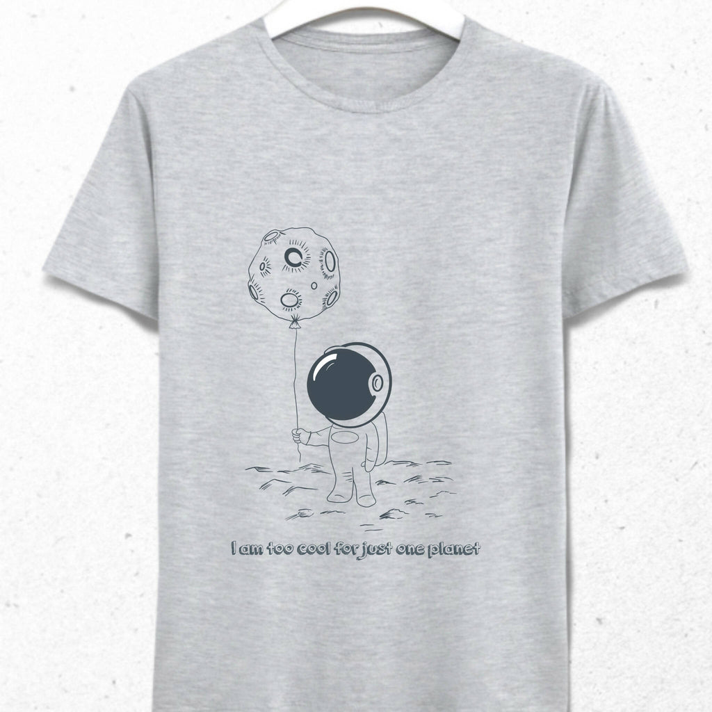 Too Cool For Just One Planet Erkek Tişört