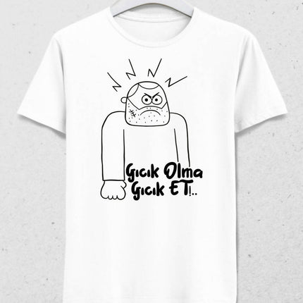 Gıcık Olma Erkek Tişört