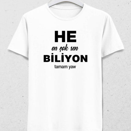 En Çok Sen Biliyon Erkek Tişört