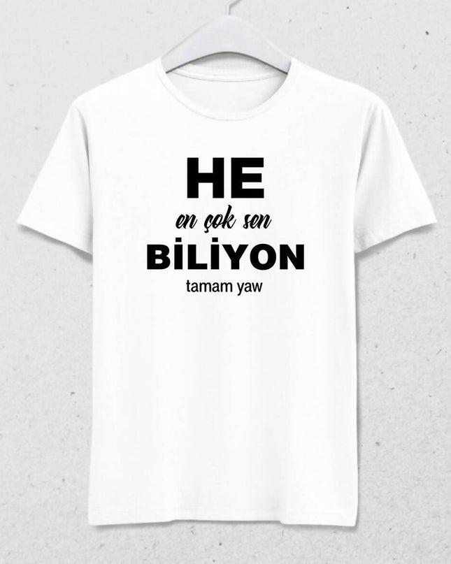 En Çok Sen Biliyon Erkek Tişört