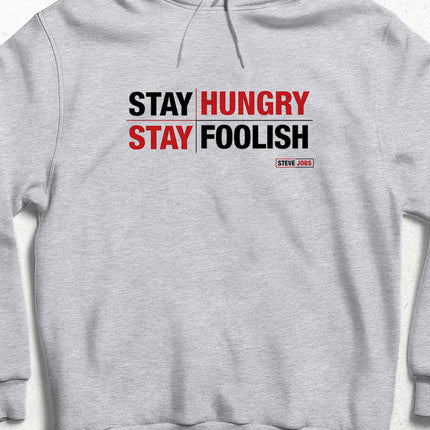 Stay Hungry Stay Foolish kapşonlu - basmatik.com