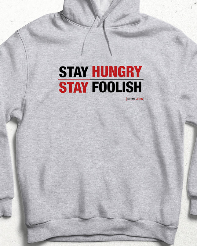 Stay Hungry Stay Foolish kapşonlu - basmatik.com