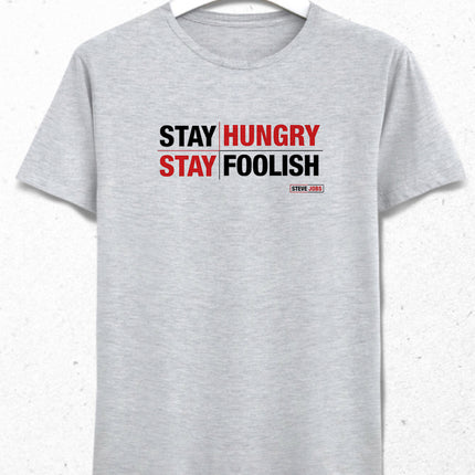 Stay Hungry Stay Foolish tişört - basmatik.com