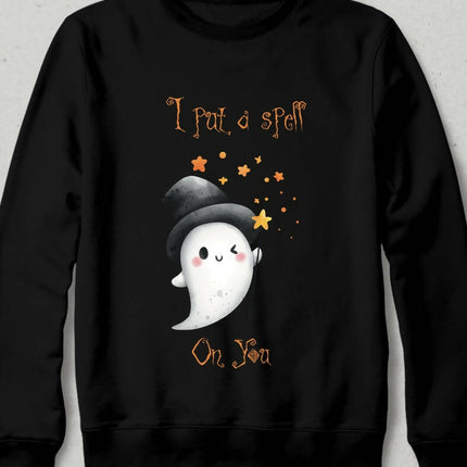 I Put a Spell On You Hayalet Sweatshirt