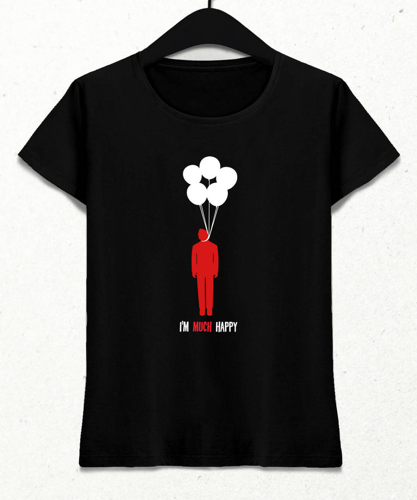 Much Happy Women's T-Shirt